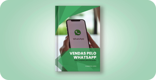Vendas pelo WhatsApp - Guia Completo para iniciantes